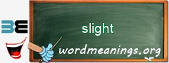 WordMeaning blackboard for slight